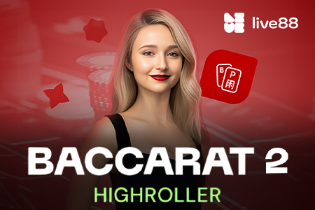 Baccarat High Roller 2