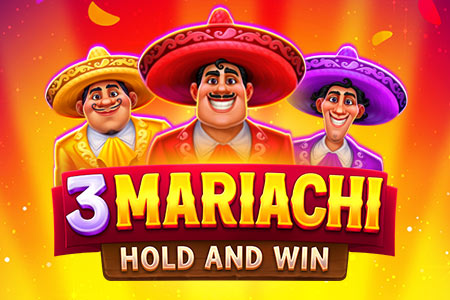 3 Mariachi: Hold & Win
