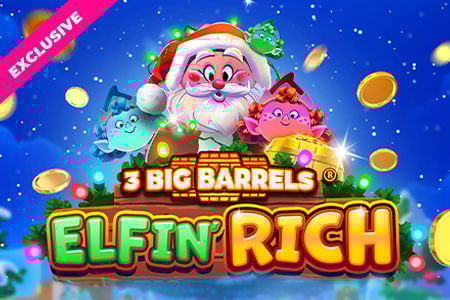 3 Big Barrels Elfin' Rich